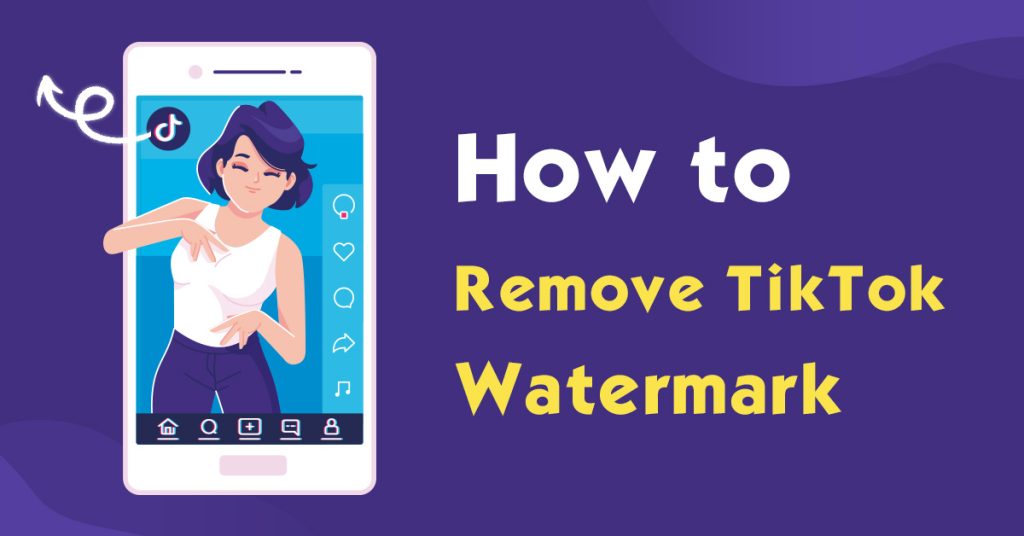How to Remove Watermark on TikTok